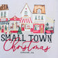 Small Town Christmas Tee