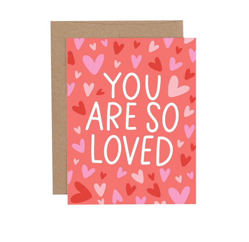 You Are So Loved Card