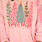 Merry and Bright Christmas Trees Pink Crewneck